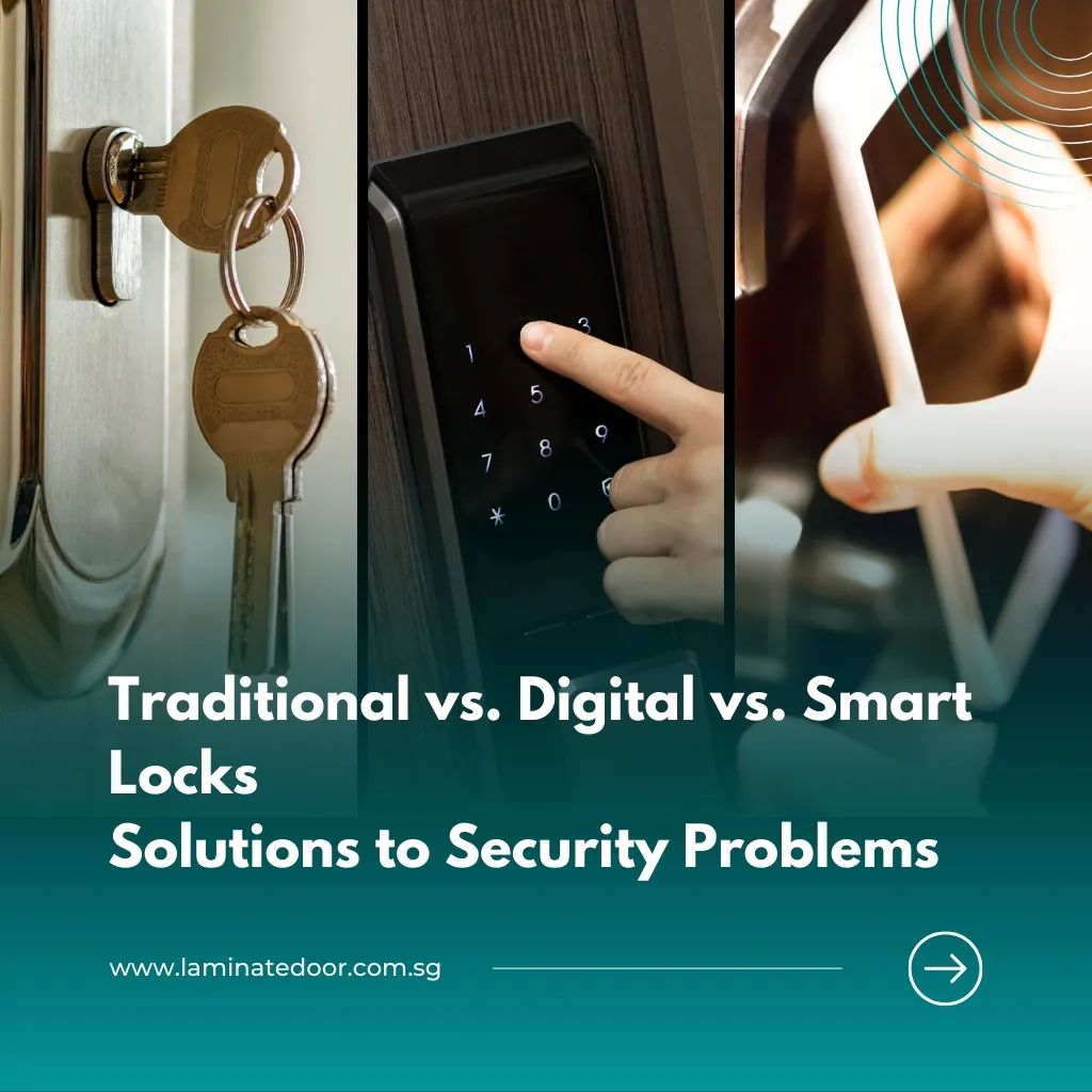 traditional vs digital vs smart locks solutions to security problems